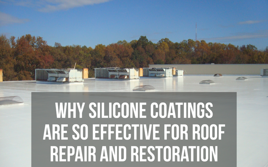 Why Silicone Coatings are so effective for roof repair and restoration